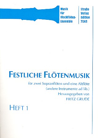 Festliche Flötenmusik Band 1