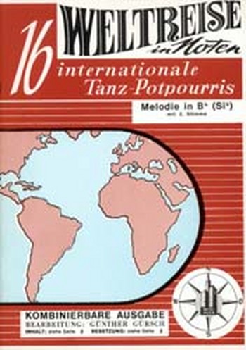 Weltreise in Noten - 16 internationale Tanzpotpourris