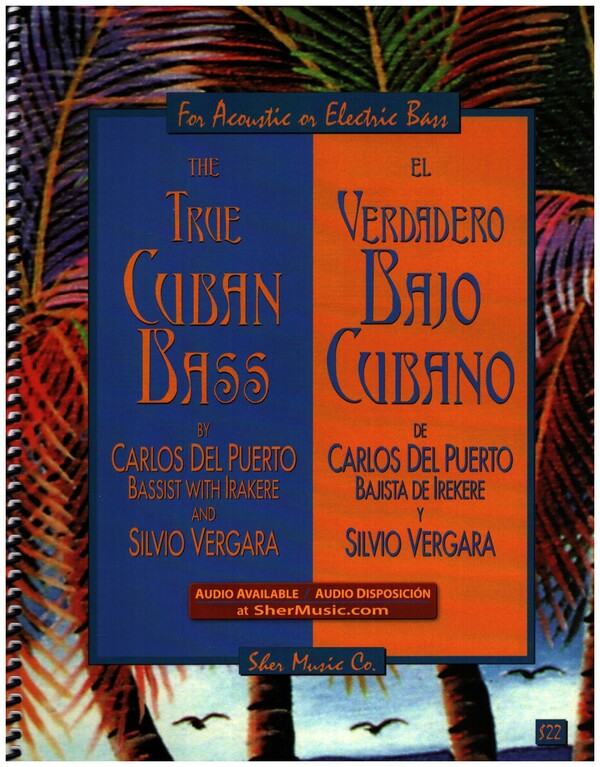 The true Cuban Bass (+Online Audio)