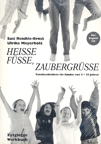 Heiße Füße Zaubergrüße (+CD)