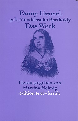 Fanny Hensel, geborene Mendelssohn Bartholdy