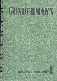 Gundermann Das Liederbuch Band 1