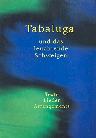 Tabaluga und das leuchtende Schweigen