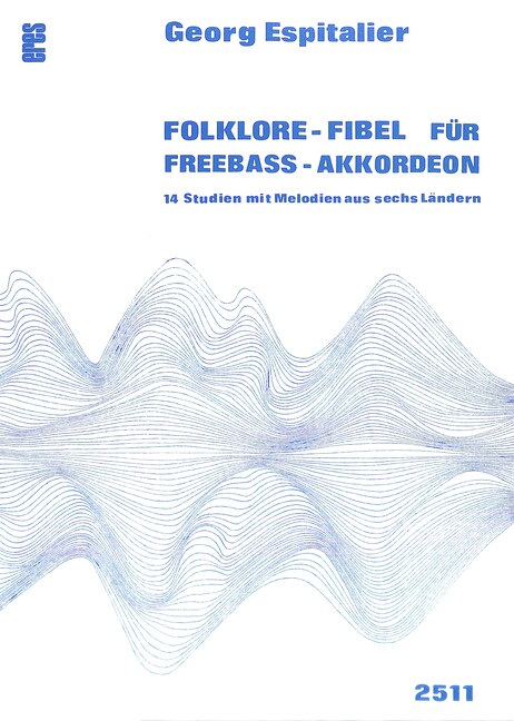 Folklore-Fibel (+CD) 14 Studien mit Melodien aus 6 Ländern