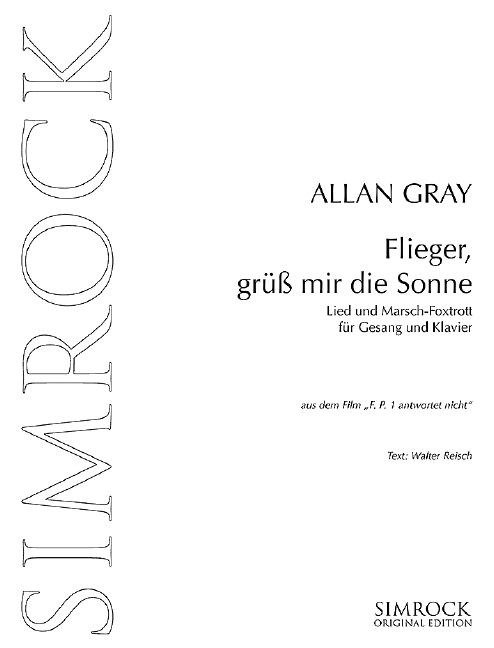 Flieger grüß mir die Sonne aus dem Film 'F.P.1 antwortet nicht'