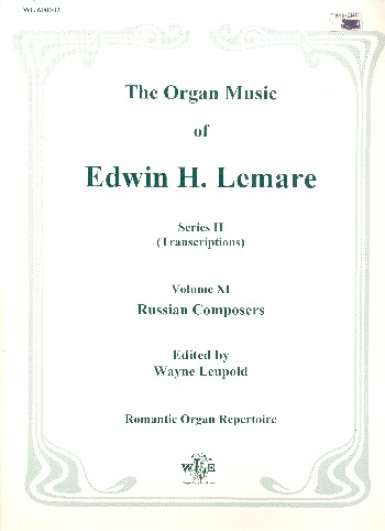 The Organ Music of Edwin H. Lemare