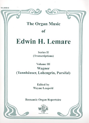 The Organ Music of Edwin H. Lemare