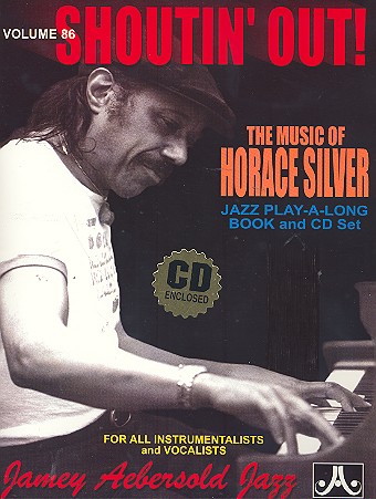 Shoutin' out - The Music of Horace Silver (+CD)