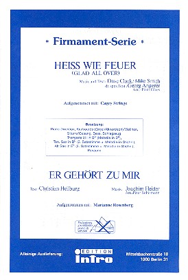 Heiß wie Feuer  und   Er gehört zu mir