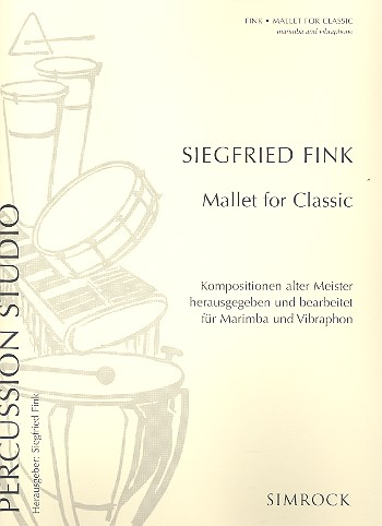 Mallet for Classic - Kompositionen alter Meister