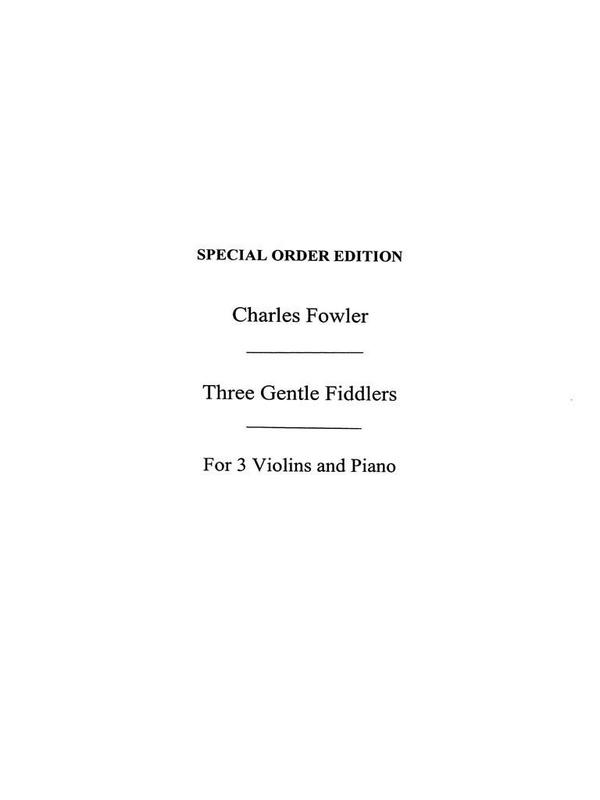 Three gentle Fiddlers