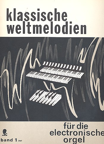 Klassische Weltmelodien Band 1