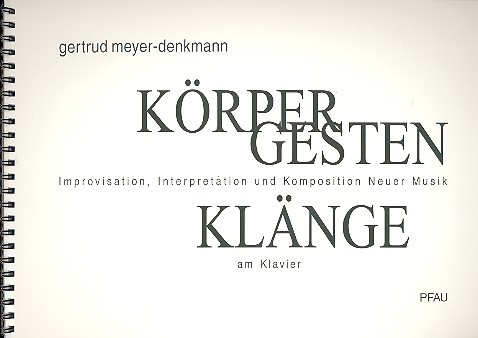 Körper Gesten Klänge