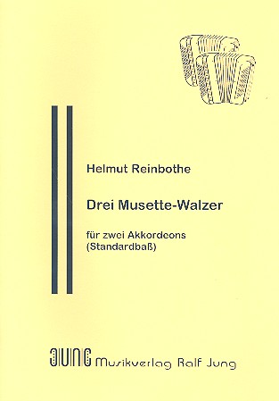 3 Musette-Walzer für 2 Akkordeons