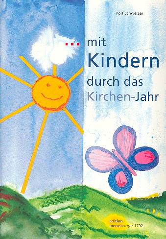 Mit Kindern durch das Kirchenjahr