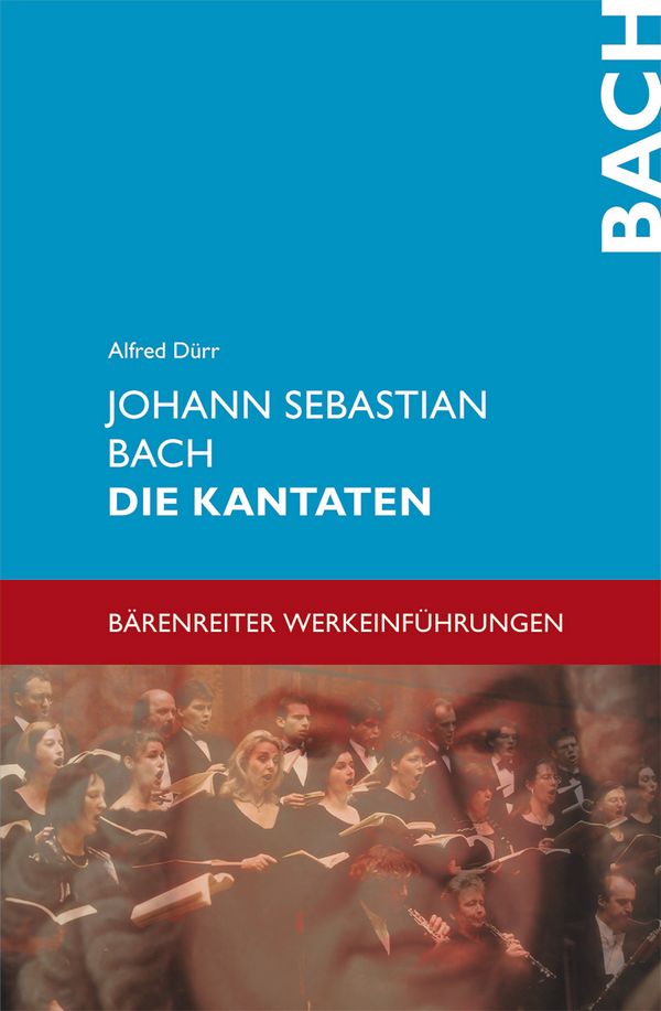 Johann Sebastian Bach Die Kantaten