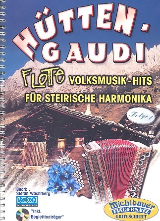 Hütten-Gaudi Band 1 (+CD) Flotte