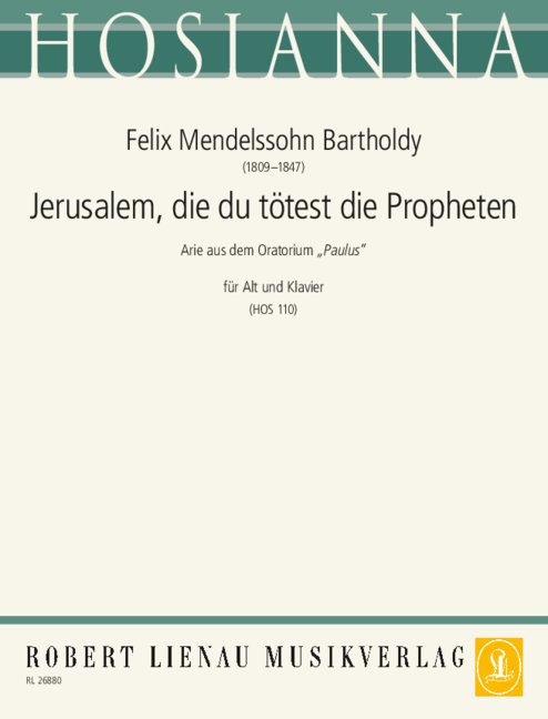 Jerusalem die du tötest die Propheten (aus 'Paulus')