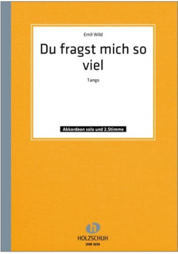 DU FRAGST MICH SO VIEL TANGO FUER