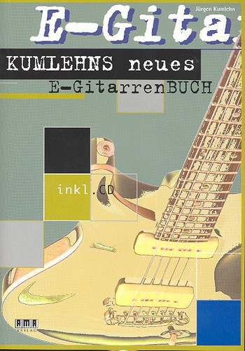 Kumlehns neues E-Gitarrenbuch (+CD)