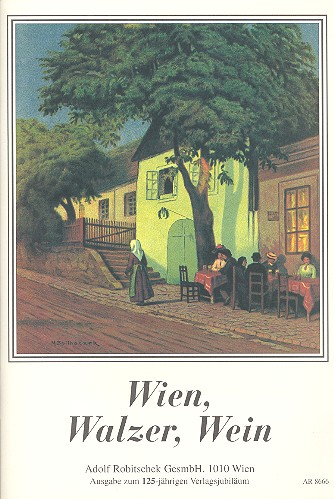 Wien Walzer Wein: Album für