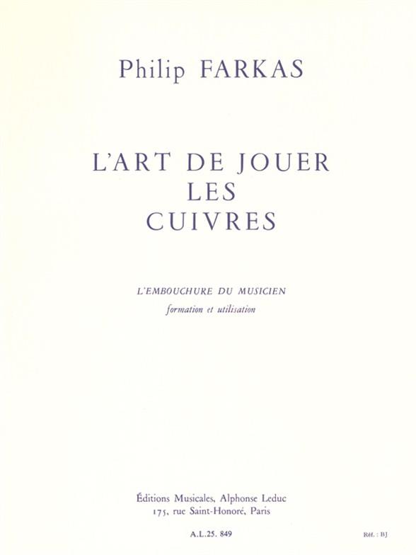 L'art de jouer les cuivres l'embouchure du musicien, formation et ut