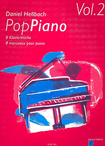 Pop Piano vol.2 - 8 Klavierstücke