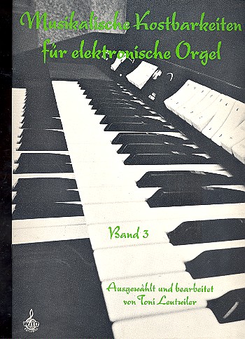 Musikalische Kostbarkeiten Band 3