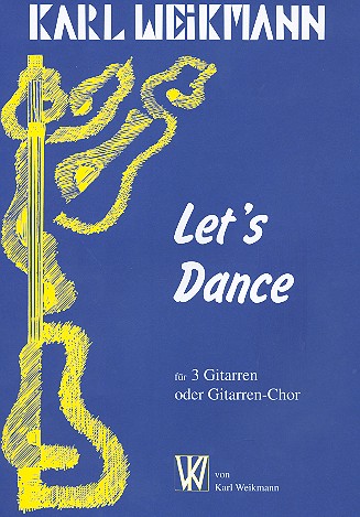 Let's dance für 3 Gitarren