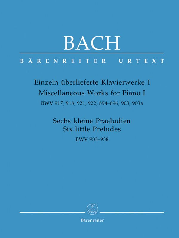 Einzeln überlieferte Klavierwerke Band 1 und 6 kleine Präludien BWV933-938   