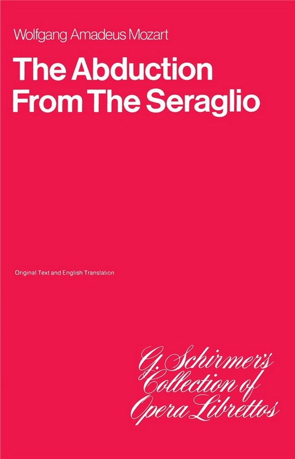 THE ABDUCTION FROM THE SERAGLIO
