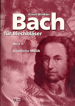 Bach für Blechbläser Band 2 - Geistliche Kompositionen