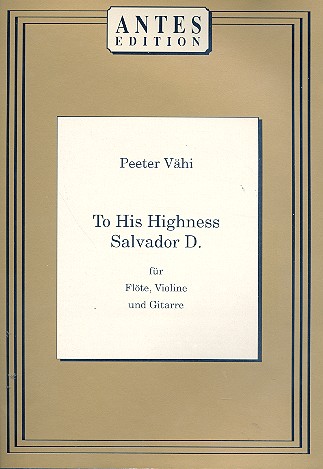 To his Highness Salvador D.