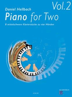 Piano for two vol.2 - 8 mittelschwere Klavierstücke zu 4 Händen