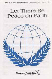 Let there be Peace on Earth