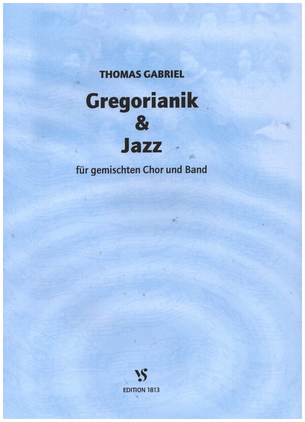 Gregorianik und Jazz
