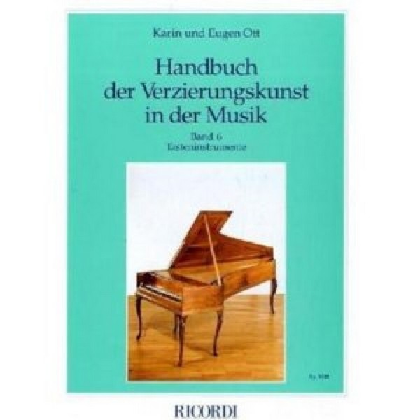 Handbuch der Verzierungskunst in der Musik Band 6