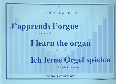 J'apprende l'Orgue (1ère année)