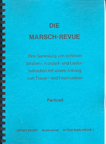 Die Marsch-Revue für Blasorchester