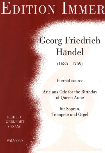 Eternal Source - Arie aus Ode for the Birthday of Queen Anne