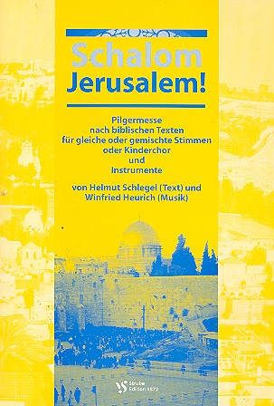 Schalom Jerusalem Pilgermesse