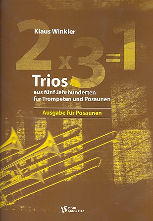 2 x 3 = 1 Trios aus 5 Jahrhunderten