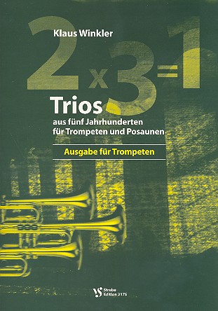 2 x 3 = 1 Trios aus 5 Jahrhunderten