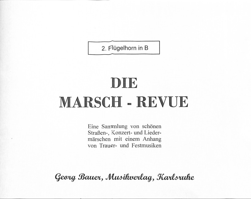 Die Marsch-Revue: für Blasorchester