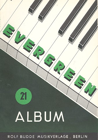 Evergreen-Album 21: für Gesang