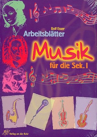 Arbeitsblätter Musik für die Sekundarstufe 1