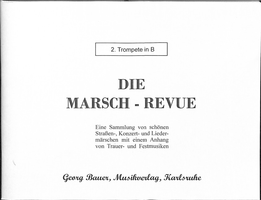 Die Marsch-Revue: für Blasorchester