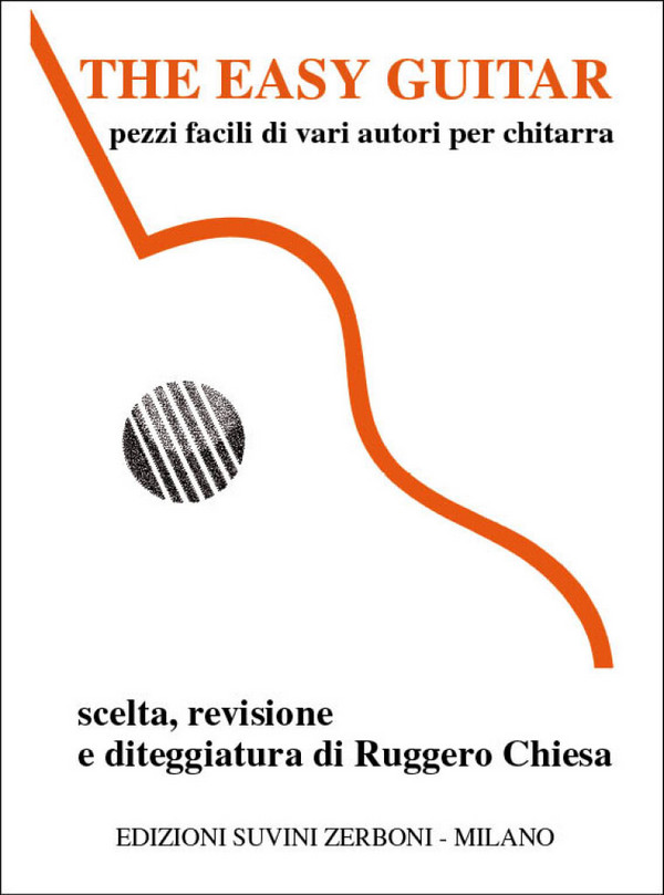 The easy Guitar - Pezzi facili di vari autori