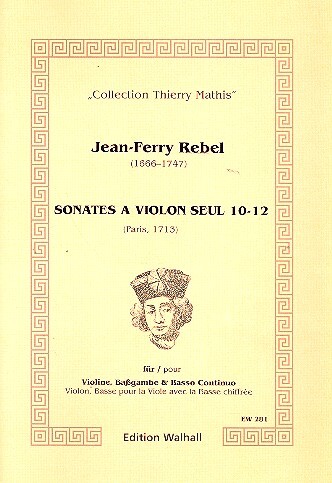 Sonates a violon seul Band 4 (Nr.10-12)