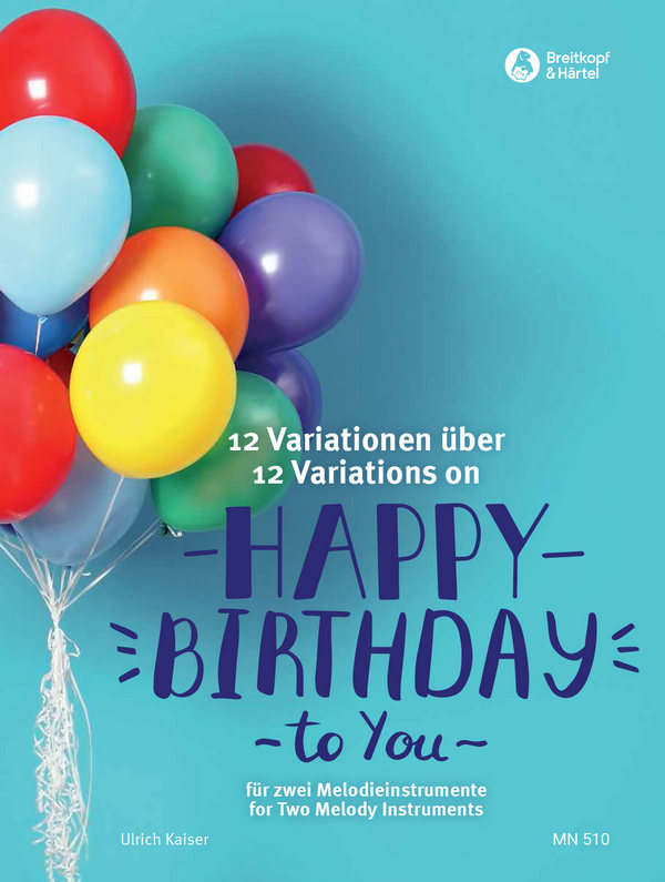 12 Variationen über 'Happy Birthday to you'